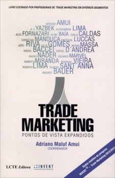 Trade Marketing – Pontos de Vistas Expandidos