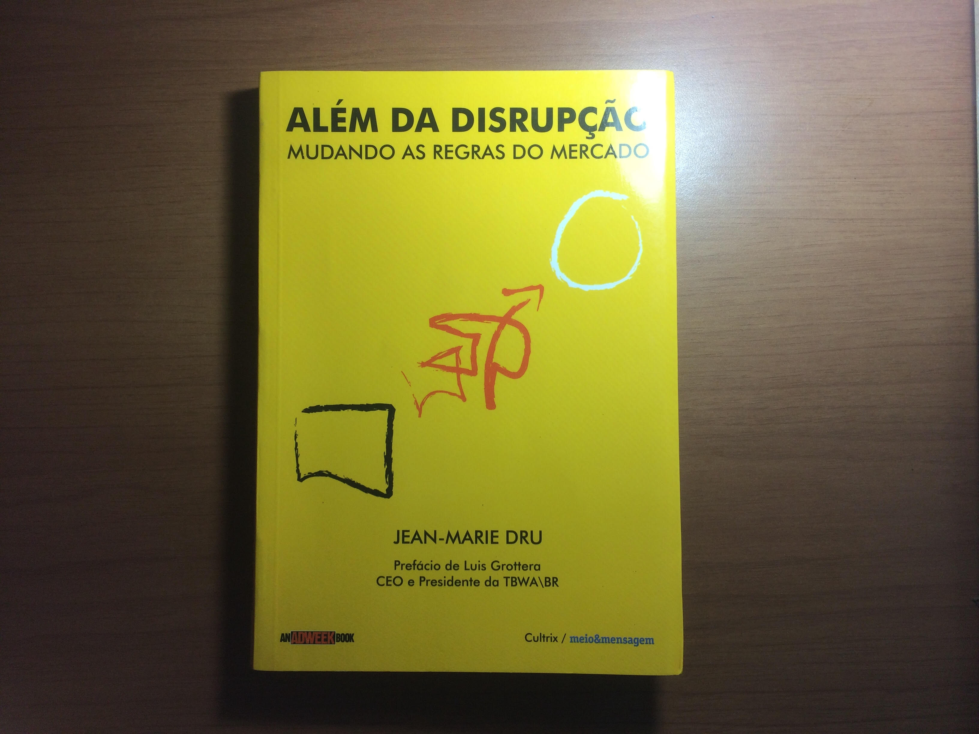 Capa do livro, Além da Disrupção, de Jean-Marie Dru