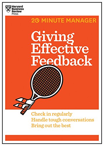Giving Effective Feedback (HBR 20-Minute Manager Series) (English Edition)