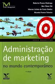 Administração de marketing no mundo contemporâneo